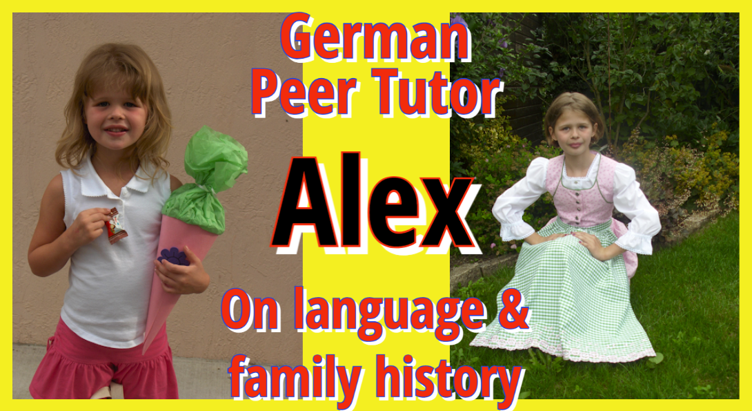 German Peer Tutor Alex on Language and Family History