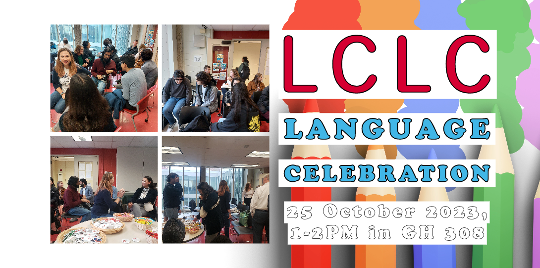 LCLC language celebration: 25 october 2023, 1-2PM In gh 308