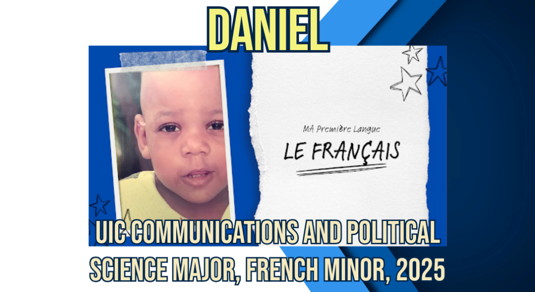 Daniel, UIC Communications and Political Science Major, French Minor, 2025